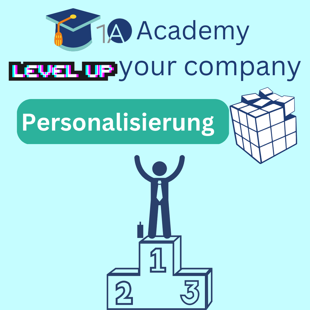 1A Academy: Personalisierung/Individualisierung Level-Up Session